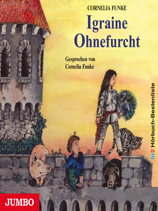 Titeldetails für Igraine Ohnefurcht nach Cornelia Funke - Verfügbar